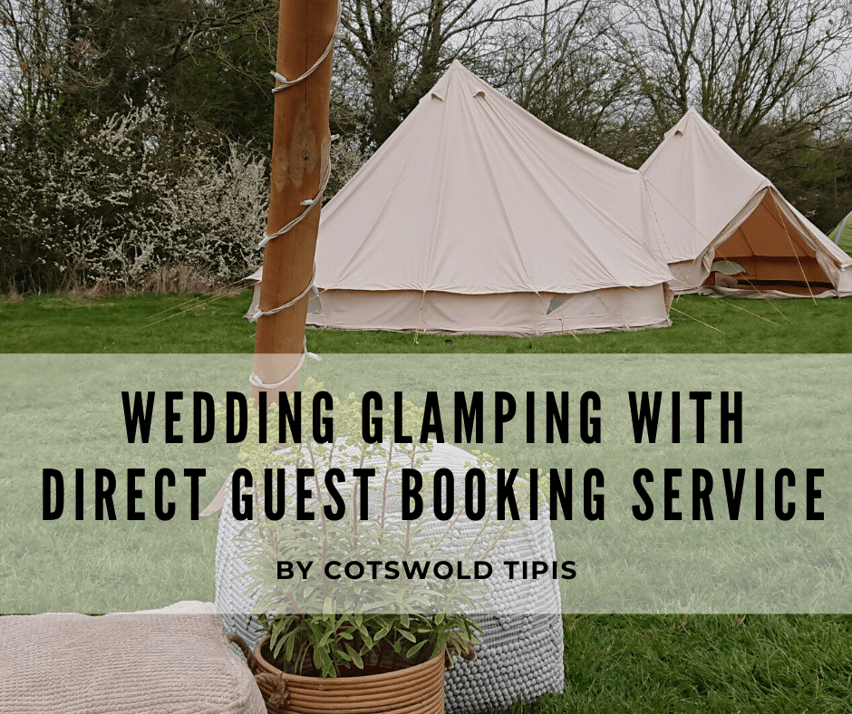 Title image for blog explaining service where guests can book their bell tent accommodation direct.